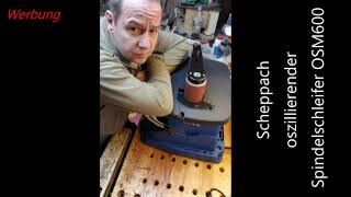 Scheppach oszillierender Spindelschleifer OSM600 Unboxing [upl. by Fitting511]