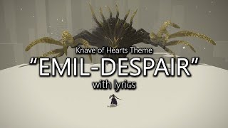 quotEmil  Despairquot with Lyrics Knave of Hearts Theme  Final Fantasy XIV [upl. by Jasmina872]