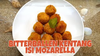 Bitterballen Kentang Isi Mozarella [upl. by Sontag]