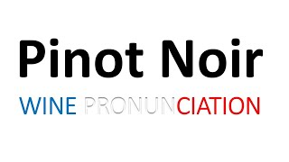 How to Pronounce Pinot Noir CORRECTLY [upl. by Page]