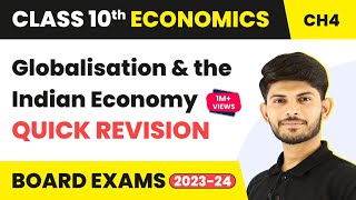 Globalisation and the Indian Economy Class 10  CBSE Economics  Quick Revision Series Ch4  202324 [upl. by Lupien]