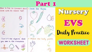 Nursery EVS Worksheets । EVS Worksheet for Nursery Class । Kindergarten । Nursery Syllabus  Part 1 [upl. by Diandra612]