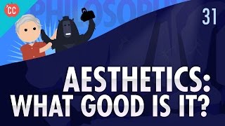 Aesthetics Crash Course Philosophy 31 [upl. by Atteyram]