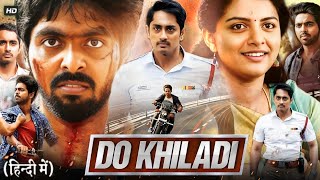 Do Khiladi Full Movie Hindi Dubbed  Siddharth GV Prakash Kumar Kashmira Pardeshi  Review amp Facts [upl. by Ahsielat]