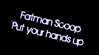 Fatman Scoop  Put your hands up  HD  Official music [upl. by Severn]