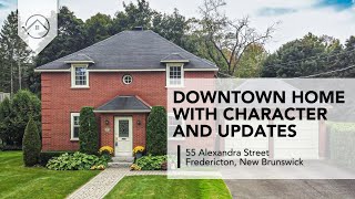 55 Alexandra Street Fredericton New Brunswick [upl. by Pratte420]