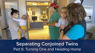 Separating Conjoined Twins Part 6 Turning One and Heading Home [upl. by Atsirhcal434]