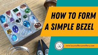 How To Form a Bezel  Jewellery Making Tutorials  Metalsmith Academy [upl. by Rratsal]