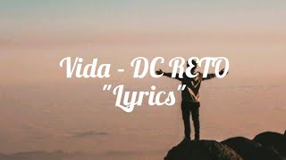 Vida  DC RETO quotLyricsquot [upl. by Atikat]