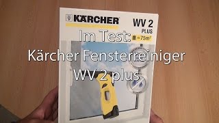 Test Kärcher Fensterreiniger Fenstersauger WV 2 plus [upl. by Anitteb376]