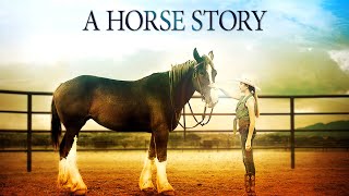 A Horse Story  Funny Family Horse Movie [upl. by Eberly]