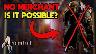 Can You Beat Resident Evil 4 Without the Merchant [upl. by Bale]