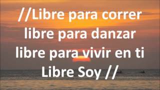 Libre Soy David Scarpeta con Letra [upl. by Svoboda138]