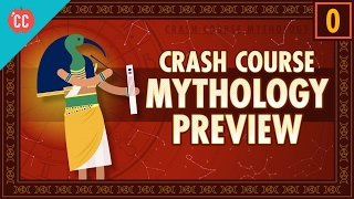 Crash Course World Mythology Preview [upl. by Nnylyoj]