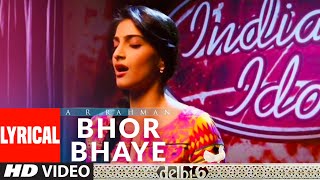 Bhor Bhaye Lyrical  Delhi 6  AR Rahman  Abhishek Bachchan Sonam Kapoor [upl. by Ojimmas298]