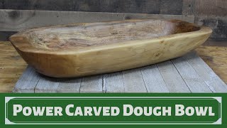 Power Carved Dough Bowl [upl. by Tadio]