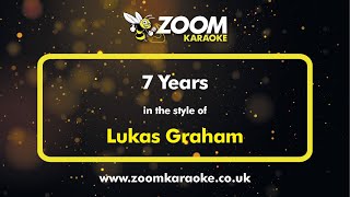 Lukas Graham  7 Years  Karaoke Version from Zoom Karaoke [upl. by Ailina]