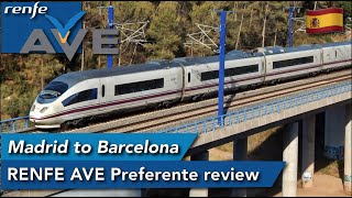 Madrid to Barcelona with RENFE AVE in Preferente [upl. by Pironi]