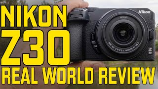 Nikon Z30 Unboxing  Comprehensive Real World Review [upl. by Necaj]