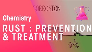 Rust Prevention amp Treatment  Environmental Chemistry  Chemistry  FuseSchool [upl. by Gerrald121]