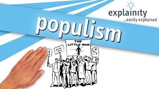 populism explained explainity® explainer video [upl. by Daphie]