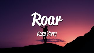 Katy Perry  Roar Lyrics [upl. by Luapnaej]