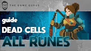 How To Obtain Every Rune In Dead Cells  Guide [upl. by Hgielanna]