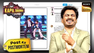 4 Peg के बाद खुद को Jacqueline समझते हैं Nawazuddin  The Kapil Sharma Show 2  Post Ka Postmortem [upl. by Ralyt28]