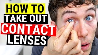 How to Take Out Contact Lenses Easily Beginners Tutorial [upl. by Merl]