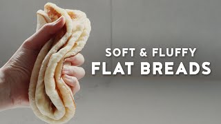 Soft Flat Breads  Homemade Easy Fluffy Flat Breads [upl. by Eahs]