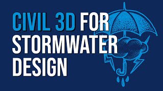 Civil 3D for Stormwater Design [upl. by Inohs]