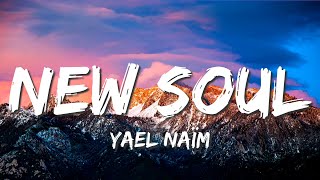 Yael Naim New Soul Lyrics [upl. by Selohcin]