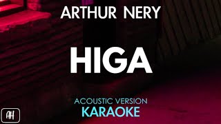 Arthur Nery  Higa KaraokeAcoustic Instrumental [upl. by Gratianna787]