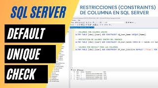 Como agregar restricciones de columna en SQL Server Check Unique y Default Constraints [upl. by Noynek]