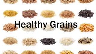 Healthy Grains [upl. by Eaned]