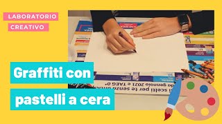 Tutorial graffiti con pastelli a cera [upl. by Amlet]