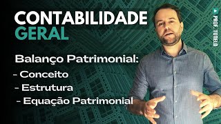 📚 Balanço patrimonial  Conceito estrutura e equação patrimonial [upl. by Enattirb]