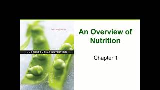 Nutrition Overview Chapter 1 [upl. by Eerrahs]