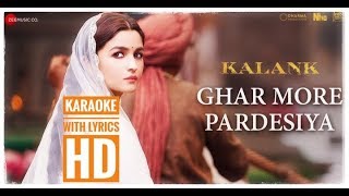 Ghar More Pardesiya Karaoke with Lyrics HD [upl. by Hamilton]