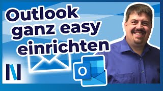 Outlook So einfach richtest Du Dir Outlook ein um EMails zu senden und zu empfangen [upl. by Leugar]