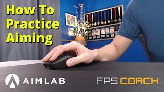 How to Practice the 6 Major Aiming Motions in Aim Lab [upl. by Yrebmik]