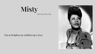 Misty  Ella Fitzgerald Lyrics [upl. by Vil991]