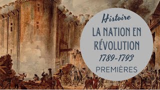 PREMIERE  LA NATION EN RÉVOLUTION 17891793  LA REVOLUTION FRANCAISE 1 [upl. by Pelson]