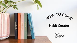 Curation 2022 Diary How To  Habit Curator [upl. by Limaj]