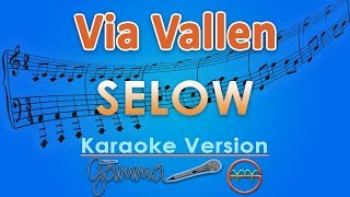 Via Vallen  Selow Karaoke  GMusic [upl. by Loveridge]