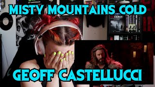 REACTION  GEOFF CASTELLUCCI quotFAR OVER THE MISTY MOUNTAINS COLDquot [upl. by Witcher]