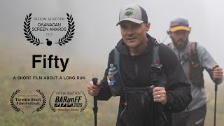 Fifty  Trail Running Film [upl. by Felix]