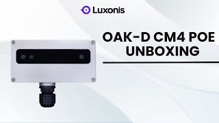 Luxonis OAKD CM4 PoE unboxing [upl. by Woodley]