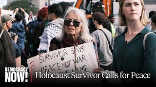 87YearOld Holocaust Survivor Condemns Israeli Assault amp Calls for Peace [upl. by Naimaj660]