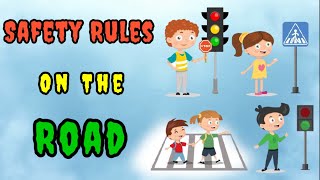 Safety Rules On The Road  Keeping Safe  Safety on Road [upl. by Shelah]